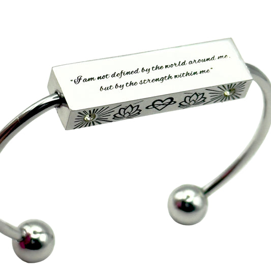 “I am not defined by the world around me, but by the strength within me” - The Harmony Bracelet - Silver