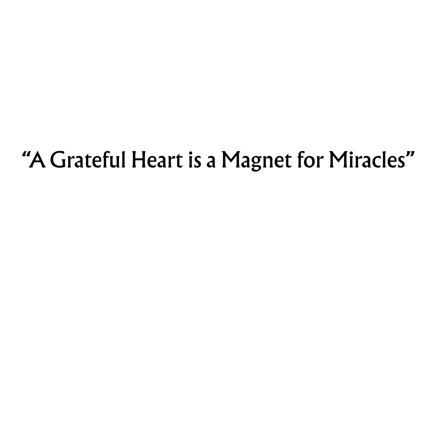 “A Grateful Heart is a Magnet for Miracles” - The Harmony Bracelet - Silver