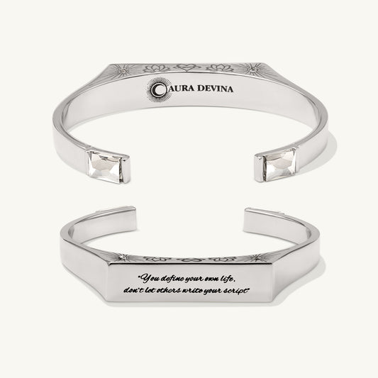 "You define your own life, don’t let others write your script"- The Manifest Cuff Bracelet - Silver