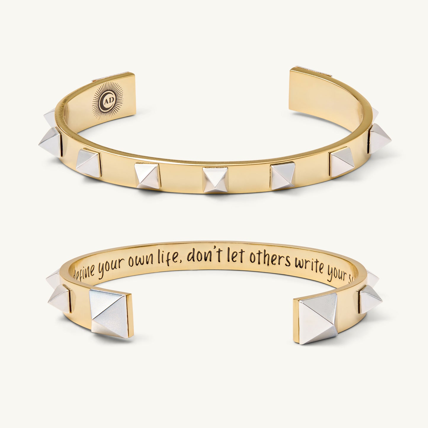 “You define your own life; don’t let others write your script.” - Gold/Silver Two Tone